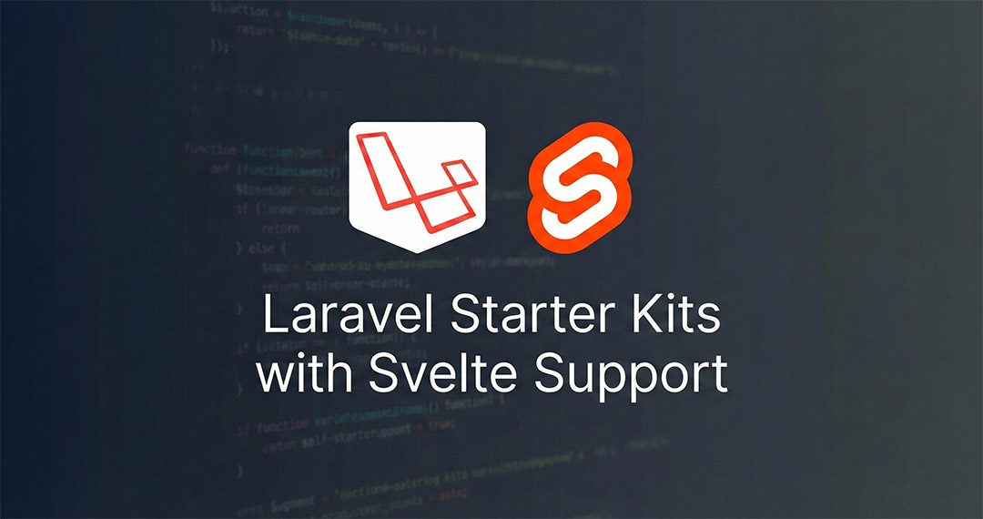 Laravel Installer Now Supports Svelte Starter Kit